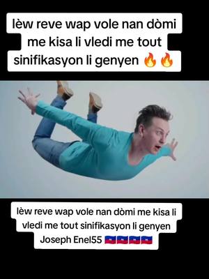 A post by @josephenel55 on TikTok caption: lèw reve wap vole nan dòmi me kisa li vledi 💯 #oukapatkonnensa55 #sekrèlavia55 #resètnatirèl55 #josephenel55 