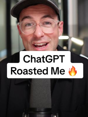 A post by @chatgpt on TikTok caption: ChatGPT just roasted me with this prompt. | @Adam Stewart | Marketing & AI Creator Takeover