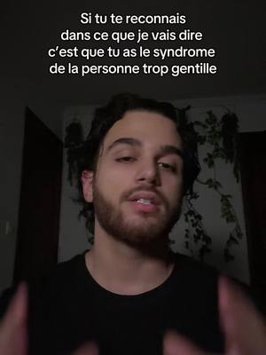 A post by @morkaiil on TikTok caption: Le syndrome de la personne trop gentille