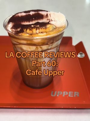 A post by @2truefoodies on TikTok caption: LA COFFEE REVIEWS: part 60 📍Cafe Upper #koreatown #la #lacoffee #coffee #lafood #latenightsnack 