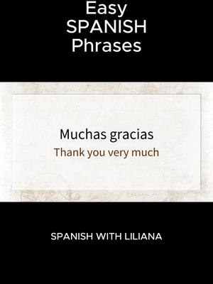 A post by @spanishwithliliana on TikTok caption: Short Spanish phrases  #spanish #learnspanish #español #aprenderespañol #learningspanish #spanishphrases 