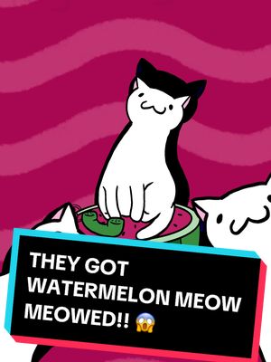 A post by @tootymcnooty on TikTok caption: You guys wont BELIEVE what happened when they picked up the phone and got WATERMELON MEOW MEOWed!!