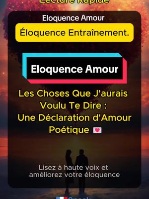 A post by @speakfrenchfluently on TikTok caption: Ameliorer ton eloquence  | Une Déclaration d'Amour Poétique Eloquence  entrainment , texte  eloquence amour .  Améliorez votre éloquence dans divers contextes ! Que ce soit pour un discours captivant, pour exprimer vos sentiments en amour, ou grâce à une formation pour renforcer votre aisance à l’oral, l'éloquence est un atout essentiel. Un texte d'éloquence bien structuré peut transmettre votre message de manière percutante et mémorable. #eloquence #eloquenceentrainement #eloquenceamour #apprendresurtiktok #ApprendreLeFrançais #france #paris  #PourToi #ApprentissageLangues #TikTokFrance #ParleEnFrançais #FrenchLearning #LangueFrançaise ##eloquenceentrainement 