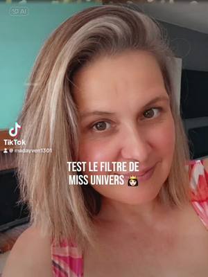 A post by @madayven1301 on TikTok caption: #missuniverse on teste le filtre en souvenir des élections que je faisais avant… et pour tester quoi ! 😁