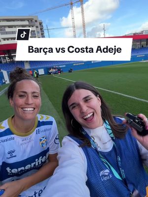 A post by @_martagimenez on TikTok caption: Así se vivió el partido de ayer entre Barça y Costa Adeje #futfem #ligaf #udtenerife #patrigavira #deportesentiktok 