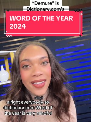 A post by @tyrahmajors on TikTok caption: #Demure is @Dictionary.com’s 2024 Word of The Year! What do you think? #verymindful #joolslebron #verycutesy 