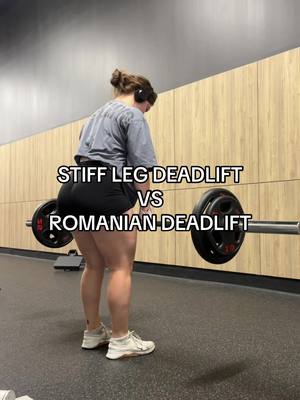 A post by @neiahproulx on TikTok caption: Both are great movements for lower body, one just targets a different muscle more than the other. #workouttips #deadlifts #romaniandeadlift #stifflegdeadlift #workoutsforwomen #personaltrainer #hiphingeform 