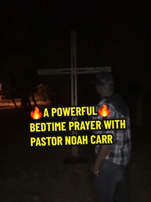 A post by @pastor.noah on TikTok caption: A powerful bedtime prayer with pastor noah carr #pastornoahcarr 