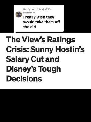 A post by @justadadoftiktok on TikTok caption: Replying to @robbinjm77 #theview #rating #decline #cut #costs #high #salary #bad #news #bye #change 