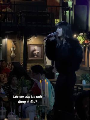 A post by @baouyenblackcat on TikTok caption: Lúc em cần anh đang ở đâu? #lucemcananhdangodau #Rin9 #lecadod #CapCut @LONG THE ART Cafe Acoustic 