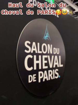 A post by @lydie_compagnie on TikTok caption: Haul du Salon du Cheval de PARIS🥹🫶🏻🥰🐴 un super premier jour pour le salon🥰 à défaut de ne pas avoir pu faire ÉQUITALYON, j’ai eu la surprise d’aller à Paris, merci à ma famille🥰🥹🫶🏻 et vous ? Vous allez y aller ?🫶🏻🐴🫶🏻🥰🥹#salonduchevaldeparis #salonducheval #paris #cheval #equitation #horse #horseriding 🐴🐴