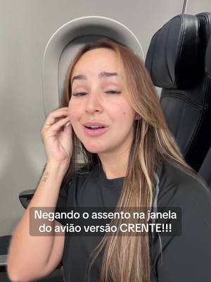 A post by @fabiola.melo on TikTok caption: #meme #janeladoavião #viral #crente #humor #fabiolamelo 