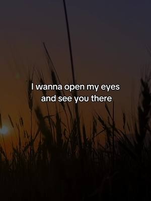 A post by @eternallove9986 on TikTok caption: I wanna open my eyes and see you there..❤️#Love #lovequotes #Relationship #loveyou #fyp #fypシ 