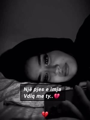 A post by @cikakuksiane on TikTok caption: #😪 #🥀🖤 #💔 #broken #albaniangirl #prishtina #virale #diber #kosova #kosovatiktok #viral_video #peshkopi #londer #peja #copylink #albanian #kurbeti #shqipet #tetova 