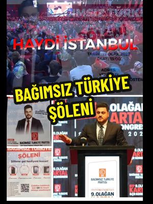 A post by @btpzeytinburnu on TikTok caption: BAĞIMSIZ TÜRKİYE ŞÖLENİ  BAĞIMSIZ TÜRKİYE PARTİSİ  BTP Genel Başkanı Hüseyin Baş 'ın katılımı ile gerçekleşecek Bağımsız Türkiye Şölenimizde  sizleri de  aramızda görmekten büyük bir kıvanç duyarız. ÜLKEYİ BÖLDÜRMEYECEĞİZ  #hüseyinbaş #btp #btporg #btpistanbul  #btpzeytinburnu #şölen #bağımsıztürkiye  @Hüseyin Baş  @Bağımsız Türkiye Partisi  @btpistanbul @btpistanbulkadinkollari @btpistanbul  www.btpistanbul.org.tr Adres: Kadir Topbaş Gösteri Merkezi   Yenikapı/İstanbul  Tarih ve Saat  19 Ocak 2025 Saat: 15:00