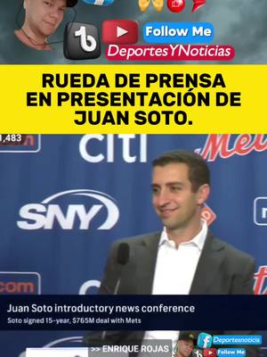 A post by @deportesynoticias on TikTok caption: Primeras palabras de Juan Soto🇩🇴 en nuestro idioma en la rueda de prensa de su presentación con los Mets de New York. #juansoto #Deportesnoticia