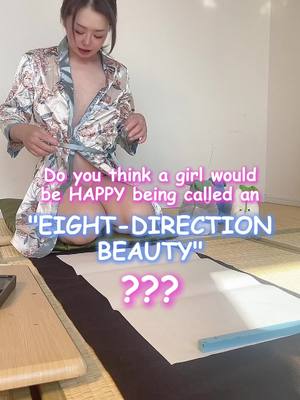 A post by @shodogirl on TikTok caption: s “8-direction beauty” 😍 a compliment? Does it mean “looks beautiful from any angle? Or is it something not quite that nice? Let’s find out 🧐 #japanesegirl #japan #japanese #kawaii #kanji #japaneseculture #languagelearning #kimono #asian #kawaii #shodo 