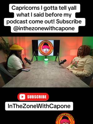 A post by @onlyonecapone on TikTok caption: Capricorns I gotta tell yall what I said before my podcast come out 😬👀🐐SUBSCRIBE TO MY YOUTUBE!!! This just me and @BigNykeDaGoat chit chatting! Do yall agree? #fyp #realnameseries #fyp #viral #realnamevsstudname #atlanta #atlanta #studtok #Pride #stud #realname #studname #creator #wysn #podcast #capricorn 