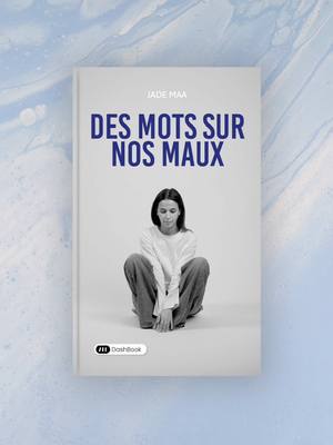 A post by @jademaa on TikTok caption: Je vous partage un nouvel extrait de mon livre «  Des mots sur nos maux » disponible chez Dashbook.fr  Le livre sera envoyé début janvier et ensuite disponible sur les plateformes de distribution. 🫶🏻 — #developpementpersonnel #podcast #poesie #roman #livre 