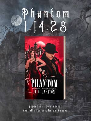 A post by @authorhdcarlton on TikTok caption: Phantom paperback cover reveal 🖤 coming January 14, 2025! #hdcarlton #darkromance #BookTok #phantom #catandmouseduet #stalkerromance #zademeadows 