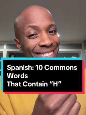 A post by @senorhayes on TikTok caption: 10 Commons Words  That Contain “H” In Spanish #learnspanish #spanish #spanishlesson #spanishteacher