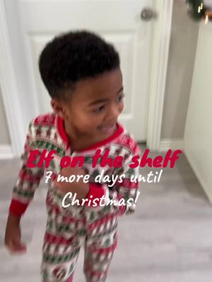 A post by @jadenandmommy on TikTok caption: 7 more days! #christmascountdown #elfontheshelf #elfontheshelfideas #funny #cutenessoverloaded #christmas #family 