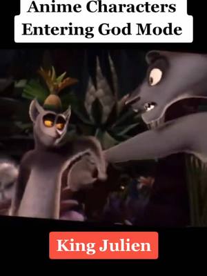 A post by @okezokun on TikTok caption: #onthisday #fyp #xdd #lol #kingjulien #kingjulian #madagascar #anime #badassmoment 