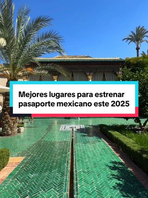 A post by @vive.mexico on TikTok caption: Mejores lugares para estrenar tu pasaporte mexicano #marruecos #mexico #viaje #pasaporte 