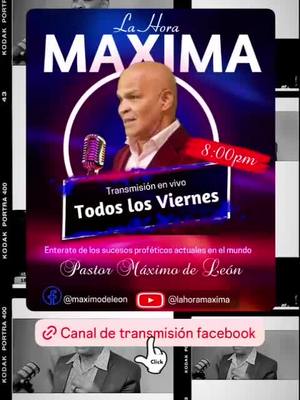 A post by @reflexionescondios on TikTok caption: No te pierdas La Hora Máxima!Esta noche a las 8:00 PM, el Pastor Máximo de León te trae un análisis profundo sobre los últimos acontecimiento relevantes y los sucesos proféticos actuales del mundo © Conéctate, mantente informado y descubre las señales de estos tiempos.Te esperamos en vivo! -FACEBOOK Maximo A De León  #profeciasbiblica #noticias #ultimominuto  #profecia #findelmundo #ojo #Dios  #jesus 