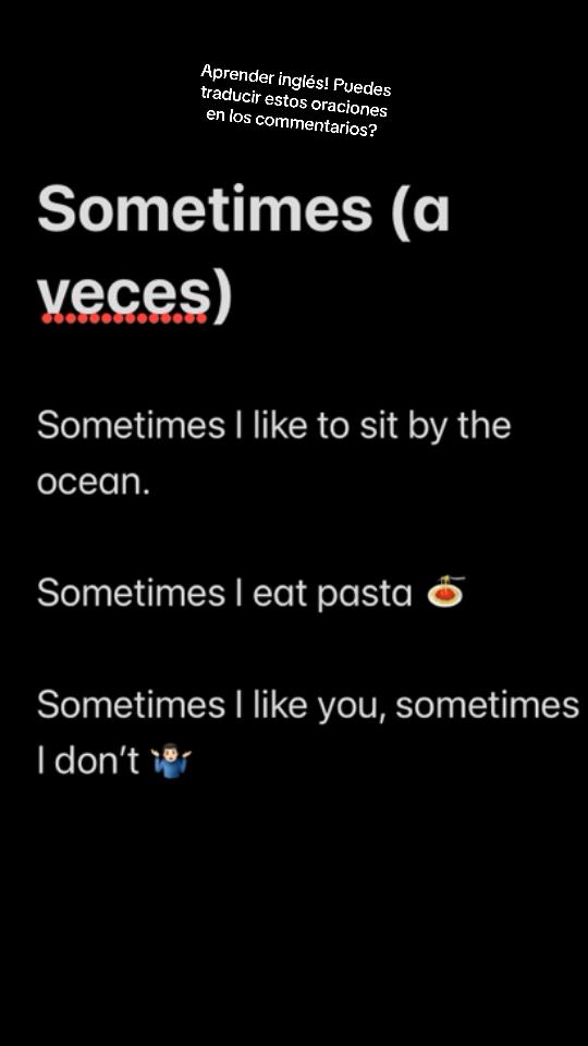 A post by @englishwithcj on TikTok caption: Aprender inglés americano - today we take a look at the word ‘Sometimes’ (a veces) in English. #aprenderingles #learnenglishdaily #learnenglishonline #ingles #inglesonline #inglesrapido 