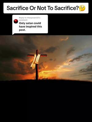 A post by @path_towards_jannah on TikTok caption: Replying to @thexposer22Sacrifice Or Not To Sacrifice? #christiantiktok #bible #christianity #christianfyp #gospel #jesus #catholictiktok #muslimfyp #allah #prophetmuhammad #quranrecitation #thepoets #yaseerdoassry #muslimvideo #pathtowardsjannah 