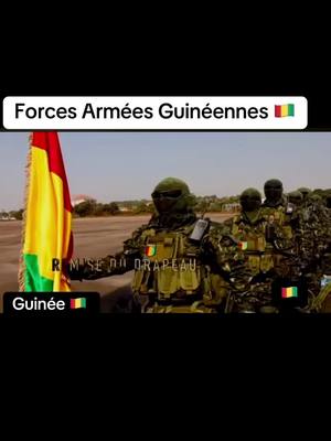 A post by @forcesarmeesguineenne on TikTok caption: Force Armée Guinéenne 🇬🇳