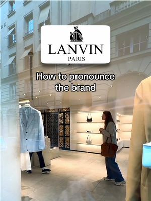 A post by @linguamarina on TikTok caption: How to pronounce the brand Lanvin correctly 