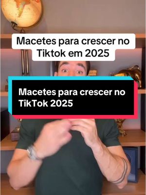 A post by @pedrodecarvalho on TikTok caption: Macetes para crescer no TikTok em 2025 #crescernotiktok 