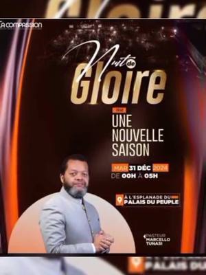 A post by @marcellotunasiofficiel on TikTok caption: A demain a la nuit de Gloire #nuit #palaisdupeuple #pasteurmarcellotunasi  #egliselacompassion 