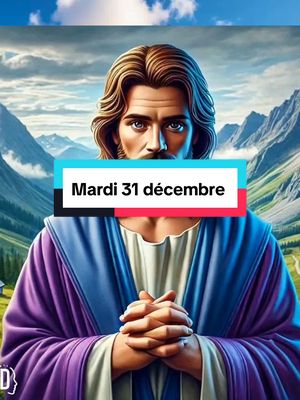 A post by @ch.priere.off on TikTok caption: Prière du dernier jour de l'année 2024 #prierepuissante #prierechretienne #dieu #jesus #prieredumatin #merciseigneur #2024 #2025 