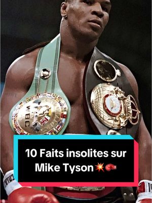 A post by @onivofight on TikTok caption: 10 Faits insolites sur Mike Tyson💥🥊 Bonne année à tous! Plein de grandes choses à venir pour 2025🙏🏽🎉 #miketyson #tyson #boxe #boxing #boxeanglaise #pourtoi #mma #kickboxing 