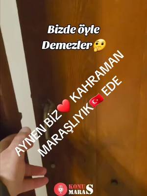 A post by @papatya.4646_07 on TikTok caption: #keşfetttttt #tiktok #keşfetttttt #biz kahraman 🇹🇷maraşlıyık🇹🇷 ede🌼 biz neysek❤️ oyuz 