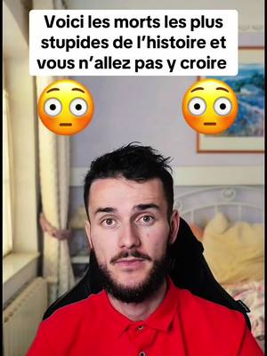 A post by @mikamyd on TikTok caption: Voici les morts les plus stupides de l’histoire et vous n’allez pas y croire #histoirevrai #stupide #mort 