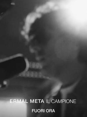A post by @ermalmetaofficial on TikTok caption: E forse è vero sai che tutte ste canzoni non ci lasceranno mai 