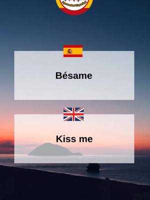 A post by @ta3alom_espaniya on TikTok caption: The best way to learn spanish Bésame Mucho - English Translation  #learnspanish #spanishtiktok #spain #spanishsongs #learnwithtiktok 