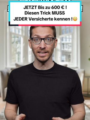 A post by @finanznerd on TikTok caption: JETZT Bis zu 600 € ! Diesen Trick MUSS JEDER Versicherte kennen !😳 | Eigenwerbung | Hallo, ihre Versicherung am Apparat! Guten Tag, wann bekomme ich meine 600 €? Welche 600€? Na das Geld fürs letzte Jahr Sie scherzen wohl, wenn dann bekommen wir ihr Geld in Form von Beiträgen! Das denken viele, aber ich war 2025 nicht beim Arzt und sonst nur zur Vorsorge Schön für sie und nun?… Nun, bekomme ich deshalb bis zu 600 € je nach Krankenkasse, denn ich habe einen sogenannten Wahltarif bei Ihnen abgeschlossen Ähhm ich sehe gerade … ja,. Das stimmt…sie bekommen tatsächlich jetzt 600 € von uns, da sie gesund waren! …woher kennen sie diesen Trick, das nutz kaum jemand Tja, vom Finanznerd…also folge mir und teile das Video an alle mit Krankenversicherung, die auch Geld zurückbekommen sollen, denn…#versicherungstipp #versicherungswissen #krankenkasse #geldsparen #versicherungen #finanztipps #finanznerd #tippsundtricks 