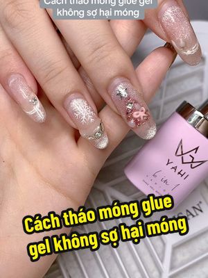 A post by @donailnghithao on TikTok caption: Cách tháo móng glue gel khiing bị hại móng #nghithao #nghithaonail #thaomongup6in1 #nails 