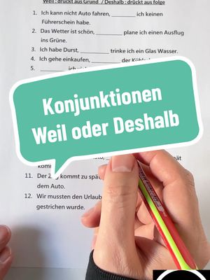 A post by @deutschverbessern10 on TikTok caption: Weil Oder Deshalb Konjunktionen  #LearnOnTikTok  #explore  #germany  #deutschland  #deutsch  #studytok  #study 