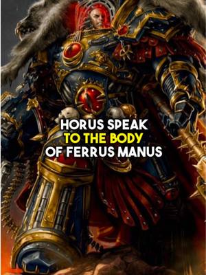 A post by @atikkztv on TikTok caption: Speech by @Christopher Tester | Horus Lupercal’s ‘Broken Monsters’ speech from Warmaster by John French captures the tragedy of his fall. From the Emperor’s chosen to a tool of Chaos, his words echo across the galaxy. 🩸⚔️ #warhammer40k #speech #lore #horusheresy #horuslupercal #chaos40k #warhammerlore 