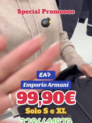 A post by @saia_vogue on TikTok caption: ❌Ea7 SPECIAL PROMO ❌ ultime misure disponibili S & XL a 99,99€ tuta completa …. Ordina subito al 3286611927 #viraltiktok #foryou #fyp #voliamoneiperte #virale #spedizioniintuttaitalia #perte 