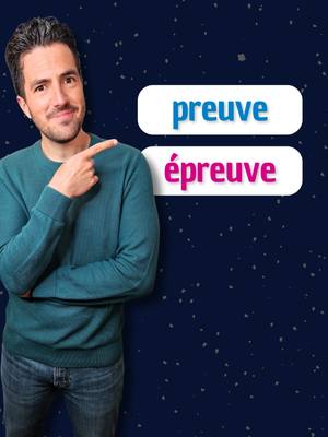 A post by @professeurfrancais_gui on TikTok caption: 👉 preuve VS épreuve #franchclass #frenchlesson #learnfrench #frenchteacher #coursdefrançais #apprendrelefrançais #francaisfacile #frenchclass