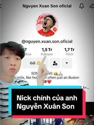 A post by @hoangvinhhh on TikTok caption: Mong TikTok cấp tích xanh cho anh Xuân Son nào mọi người ơii ❤️ nhiều acc fake quá 🥺 #vinhmc #NguyenXuanSon 