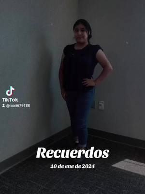 A post by @mari679188 on TikTok caption: #Recuerdos