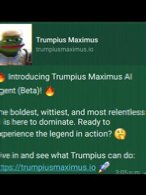 A post by @trumpiusonsol on TikTok caption: 🔥 Introducing Trumpius Maximus AI Agent (Beta)! 🔥 The boldest, wittiest, and most relentless AI is here to dominate. Ready to experience the legend in action? 🤔 Dive in and see what Trumpius can do: https://trumpiusmaximus.io 🚀